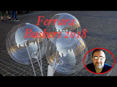 Buskers Ferrara 2018_prima parte