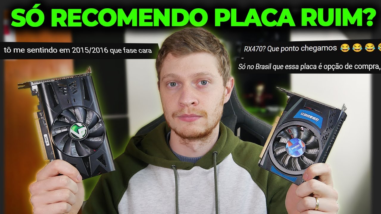 A TRISTE REALIDADE DAS PLACAS DE VÍDEO NO BRASIL, EU SÓ RECOMENDO PLACA RUIM?
