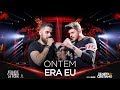 Zé Neto e Cristiano - ONTEM ERA EU - #EsqueceOMundoLaFora Zé Neto e Cristiano - ONTEM ERA EU - #EsqueceOMundoLaFora