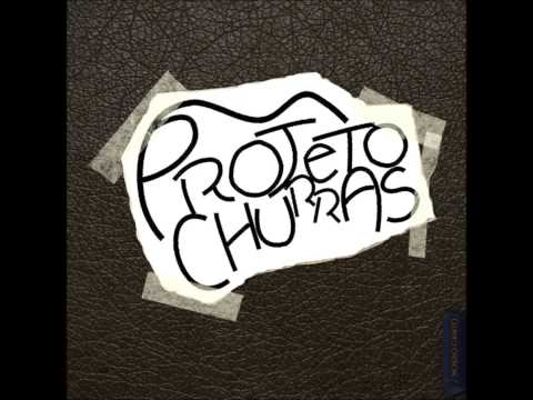 Meu Bem - Projeto Churras