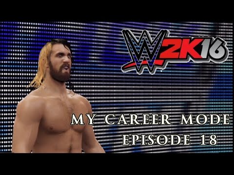 WWE 2K16 My Career Mode Episode 18
