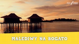 Malediwy NA BOGATO