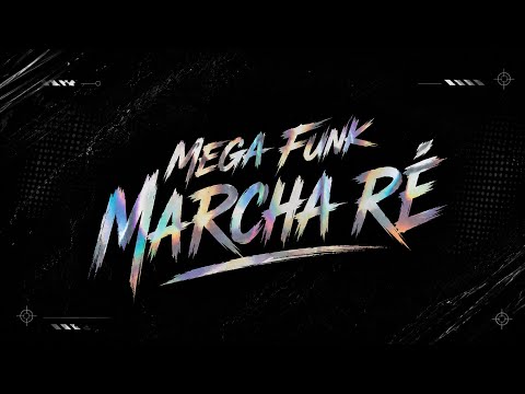 Capa do vídeo MEGA FUNK MARCHA RÉ