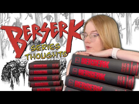 I Read Berserk and You Should Too! (Series Thoughts)