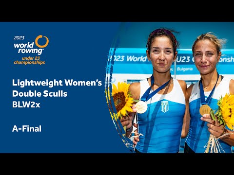 2023 World Rowing Under 23 Championships - Lightweight Women's Double Sculls - A-Final
