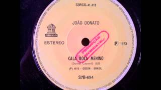 João Donato - Cala Boca Menino