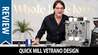 Review Quick Mill Vetrano Design Espresso Machine Inside Out