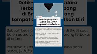Detik-detik Balon Udara Terbakar saat Terbang di Brasil, Penumpang Melompat Demi Selamatkan Diri