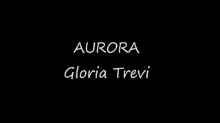 Aurora-Gloria Trevi (Letra)