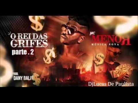 MC MENOR PART MAGOOH - REI DAS GRIFES PARTE 2 - MUSICA NOVA 2016