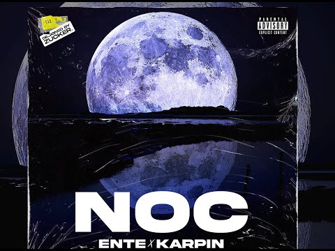 eNTe - Noc ft. Karpin