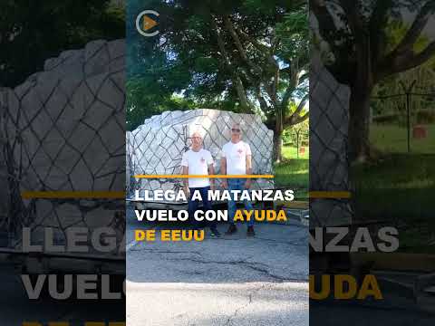 LLEGA A MATANZAS OTRO VUELO CON AYUDA DE EEUU