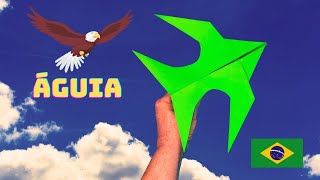 COMO FAZER AVIÃO DE PAPEL ÁGUIA BATE AS ASAS E VOA – ORIGAMI DE AVIÃO ÁGUIA. Tutorial fácil 