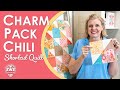 Cook up this Quilt right now!🌶️Fun, fast and easy Charm Pack Chili 🍲 Free Shortcut Quilts 😋