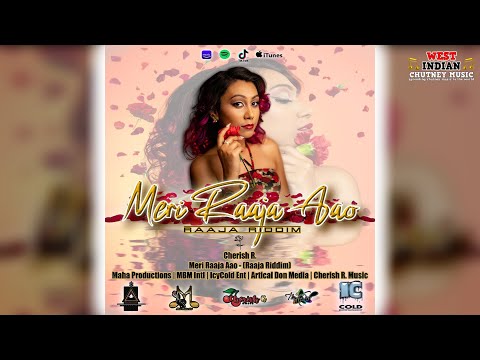 Cherish R - Meri Raaja Aao [Raaja Riddim]