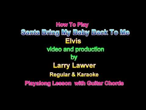 Santa Bring My Baby Back (To Me) - Elvis Presley
