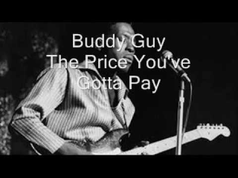 Buddy Guy-The Price You've Gotta Pay (Feat. Keith Richards)