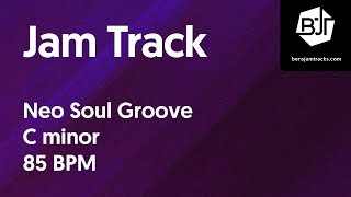 Neo Soul Groove Jam Track in C minor - BJT #12