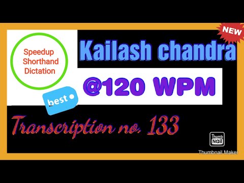 120 WPM, Transcription No.133, Kailash chandra, Shorthand Dictation in English,