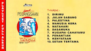 Download lagu PLAYLIST - FULL ALBUM PALESTINA - GANK PEGANGSAAN mp3 Download lagu PLAYLIST - FULL ALBUM PALESTINA - GANK PEGANGSAAN mp3