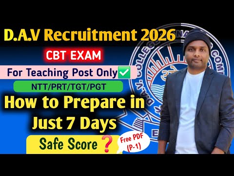 D.A.V Recruitment 2026🔥Teaching Post|How to Prepare in Just 7 days✅️Safe Score❓️#davschool 
