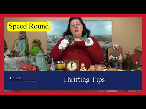 How to Find Thrift Store Bargains - Dishes, Glass, Ceramics, Toys, Crystal, Metals by Dr. Lori