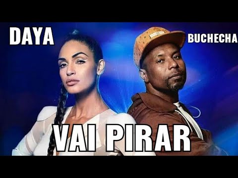 #buchechaoficial #Buchechavaipirar                Buchecha Feat. Daya Luz (Vai Pirar)