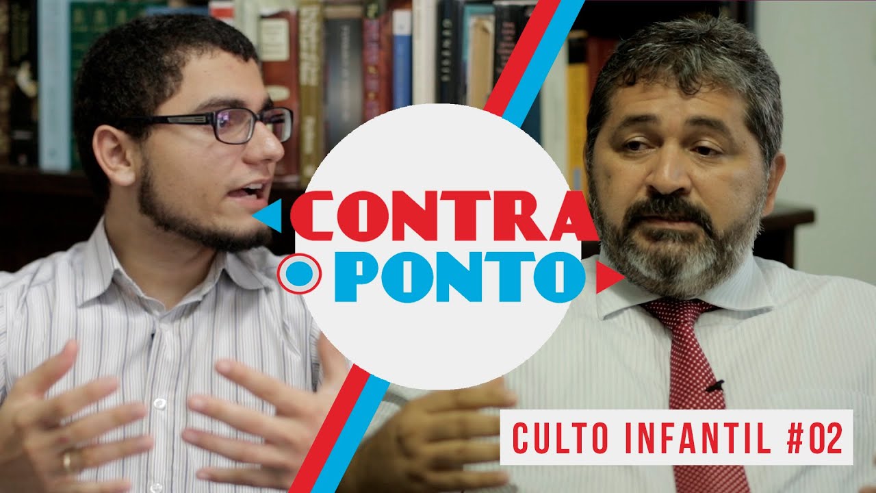 CONTRAPONTO: CULTO INFANTIL (Episódio 02) - Paulo Brasil