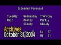 The Weather Channel Archives October 30 31 2004 11pm 3am