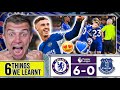 6 THINGS WE LEARNT FROM CHELSEA 6-0 EVERTON