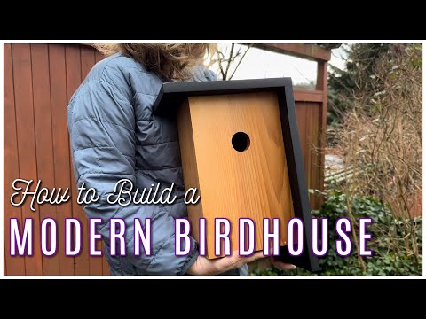 How to Build a Modern Birdhouse for the Garden!