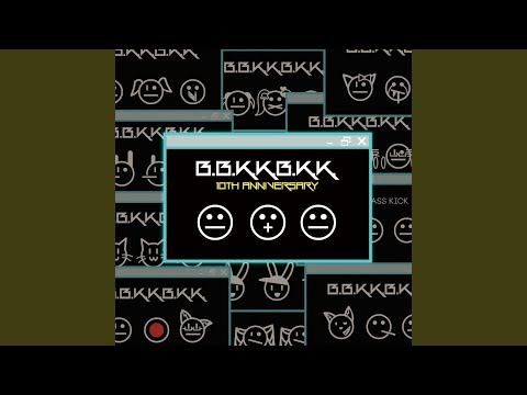 B.B.K.K.B.K.K. (Nizikawa Remix)