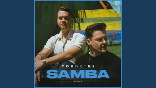 Musik-Video-Miniaturansicht zu Samba (bryska Version) Songtext von YouNotUs