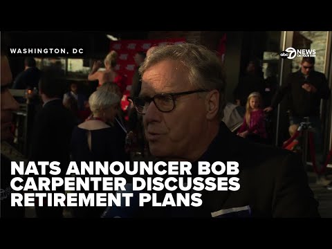 Longtime Nationals announcer Bob Carpenter looks back as he gears up for his final season
