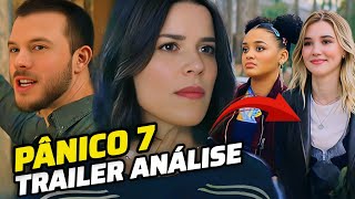 PÂNICO 7 | ANÁLISE DO TRAILER | QUEM É O GHOSTFACE? FILHA DA SIDNEY, CASA DO STU #Scream7