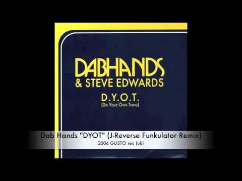 Dab Hands "DYOT" (J-Reverse Funkulator Remix)