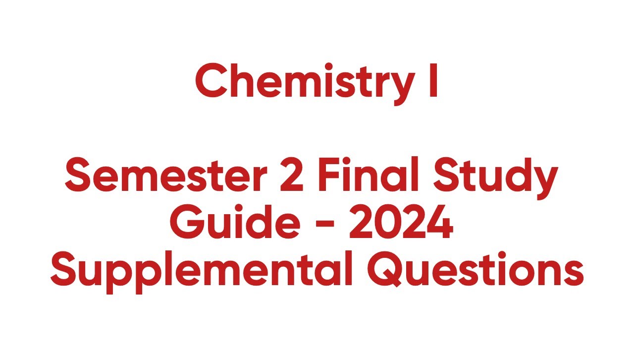 2024 Semester 2 Final Study Guide Supplemental Questions