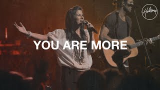You Are More - Hillsong Worship