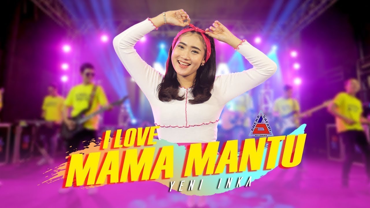 I love you mama mantu lirik