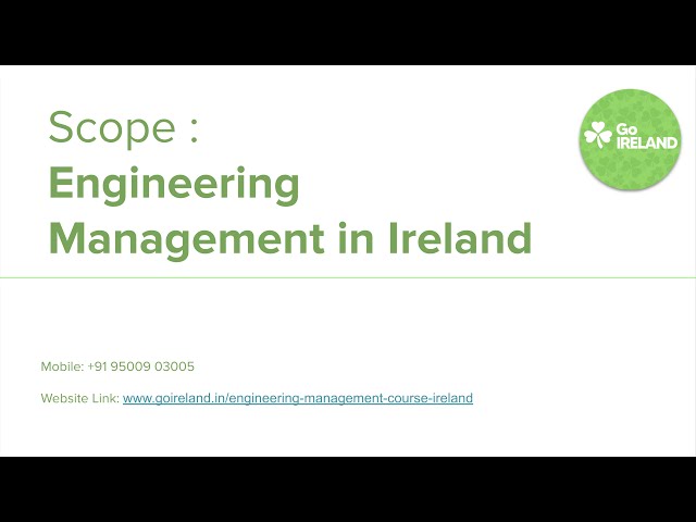 Scope of Engineering Management in Ireland