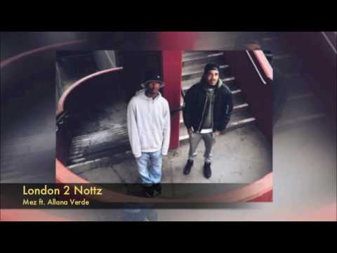 Video thumbnail for London 2 Nottz