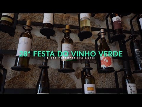 28.ª Festa do Vinho Verde e dos Produtos Regionais de Ponte de Lima