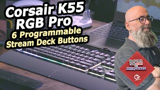 Connect Your Stream Deck to this Keyboard - Corsair K55 RGB Pro