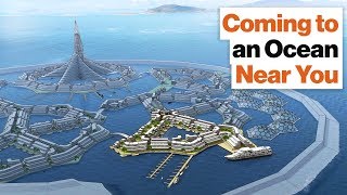 Seasteading 101: How to Build the World’s First Society-at-Sea