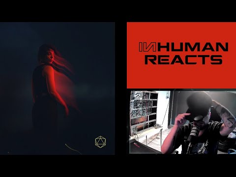 INHUMAN REACTS TO: ODESZA - Wide Awake (feat. Charlie Houston)
