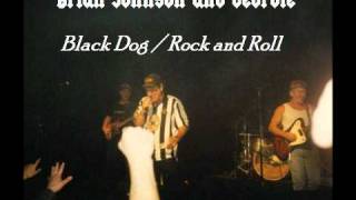 Brian Johnson and Geordie - Black Dog/Rock And Roll (Led Zeppelin Cover)