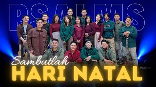 Download lagu SAMBUTLAH HARI NATAL - PSALMS mp3 Download lagu SAMBUTLAH HARI NATAL - PSALMS mp3