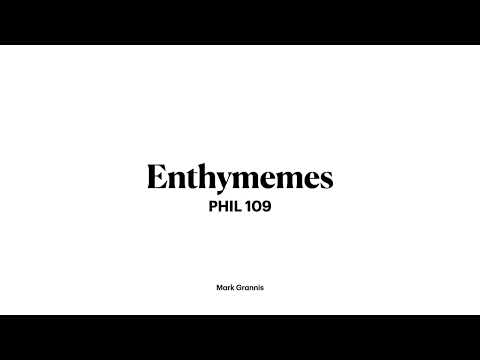 Lecture 9.1: Enthymemes – Logic Lectures