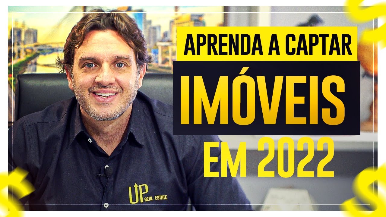COMO CAPTAR IMÓVEIS DE FORMA EFETIVA? SAIBA TUDO AQUI!
