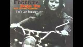 John Fogerty - She’s Got Baggage
